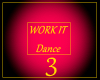 Work It Dance V.3