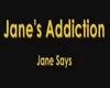 J. Addiction - Jane Says