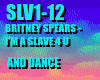 BritneySpears- I'mASlv4u