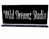 NEW!! Wild Dreamz Radio