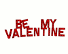 Be My Valenitne sign
