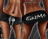Eat Me Booty Shorts