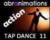 Tap Dance 11 Action