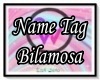 Name Tag Bilamosa Req