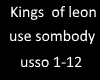King of leon usesomebody
