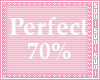 Perfect Body 70%