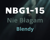Blendy-Nie Błagam