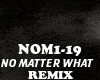 REMIX - NO MATTER WHAT