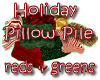 Holiday Pillows R&G