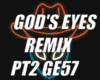 GOD'S EYES RMX PT2 GE57
