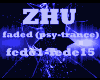 ZHU(Faded-psy/trance)