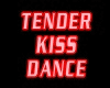 Tender Kiss Dance