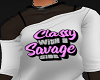Classy Savage Top