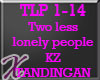 X* Two Less Lonely Ppl