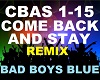 Bad Boys Blue -Come Back