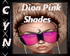 Dion Pink Shades