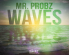 MR Probz - Waves