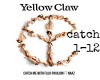 Yellow Claw: Catch Me