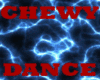 The Chewy Dance M/F