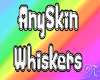 AnySkin Whiskers
