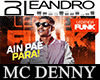 MC Denny - Ain Pai Para