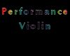 Performance Violin