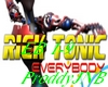Tonic Rick - Everybody
