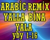 Arabic Remix Yalla Bina