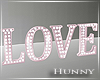 H. LOVE Pink Marquee