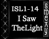 I Saw The Light