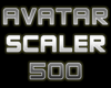 Avatar Scaler 500%