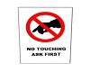 No Touching Sign