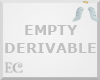 EC| Empty Derivable II