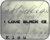 K : Black