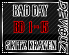 !DS! Bad  Day SK