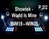 Showtek-World Is Mine P2