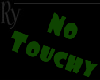 NoTouchy Headsign M