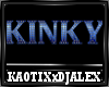 Blue Kinky Sign