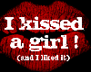 I Kissed A Girl Sticker