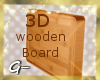 G- Wooden Board, 3d