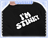 D. I'm Stinky