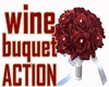 GM's Wine Buquet Action