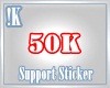 !K! 50K support sticker