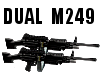 MachineGuns-MG249 DUAL
