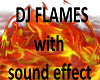 FLAMES with sound effect