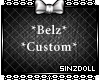 SD| Belz Custom Room