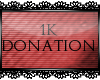 1K donation