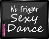 !iP Sexy Dance NoTrigger