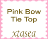 Pink Bow Tie Top
