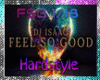 [P] Feel So Good